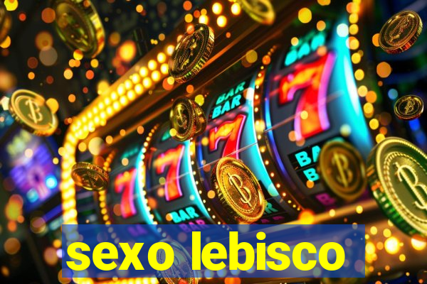 sexo lebisco